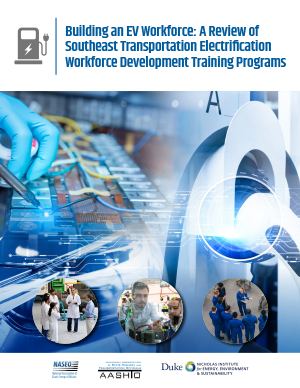 Building an EV Workforce: A Review of Southeast Transportation Electrification Workforce Development Training Programs cover