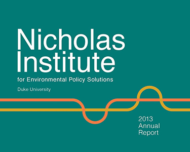 Nicholas Institute Annual Report 2013