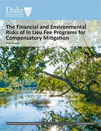 The Financial and Environmental Risks of In Lieu Fee Programs for Compensatory Mitigation