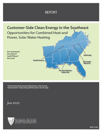 Customer-Side Clean Energy in the Southeast: Opportunities for Combined Heat and Power, Solar Water Heating