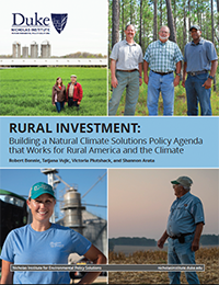 Policies that Invest in Rural America Will Allow Natural Climate Solutions to Take Hold, Nicholas Institute Report Shows